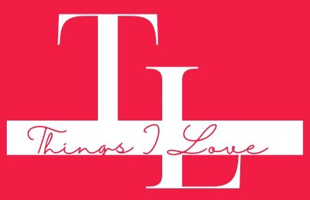 Things I Love